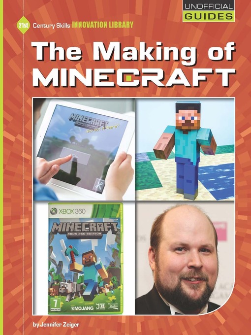 Title details for The Making of Minecraft by Jennifer Zeiger - Available